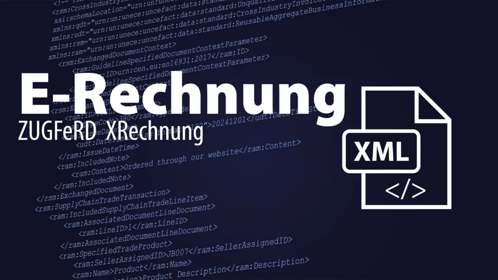 E-Rechnungspflicht: Für B2B-Unternehmen in Deutschland